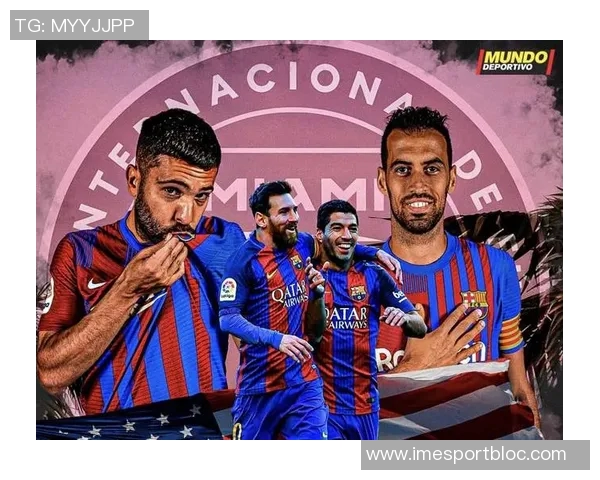 迈阿密国际全队合照亮相布斯克茨与阿尔巴成为焦点C位球员 迈阿密国际全队合照亮相布斯克茨与阿尔巴成为焦点C位球员