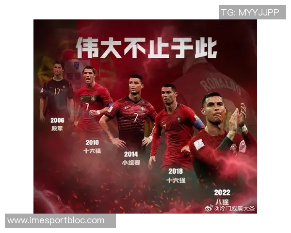 传奇继续书写40岁C罗双响助力球队41球领跑世预赛射手榜